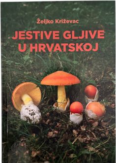 JESTIVE GLJIVE U HRVATSKOJ
